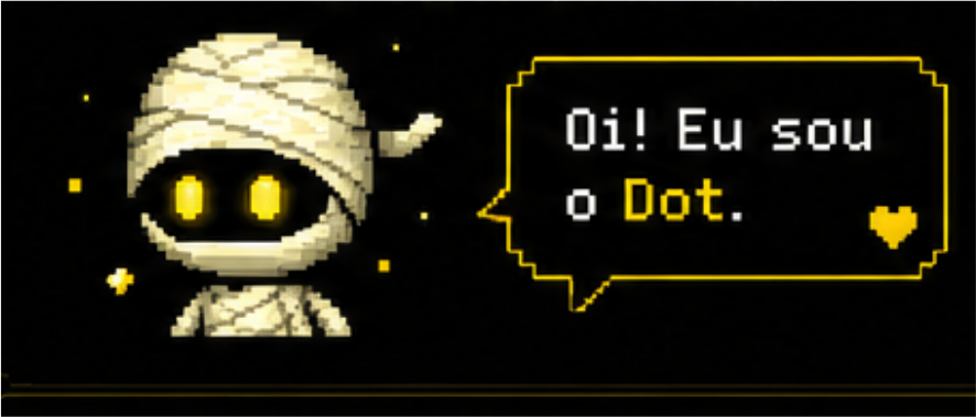 Dot se apresentando: Oi! Eu sou o Dot.